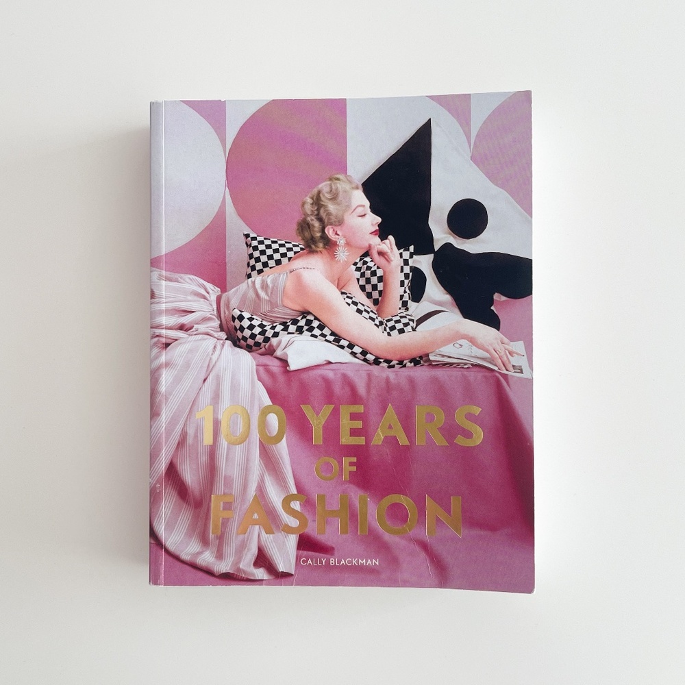 100 Years of Fashion by Cally Blackman 2020, Paperback